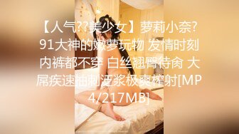 [MP4]自带多套衣服，熟女会疼人还给按摩，主动舌吻，大屁股骑乘猛坐撞击-