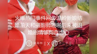 00后小女友又被干喷潮了