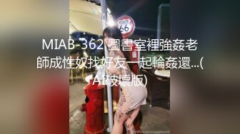 新片速递探花尹志平酒店约炮娇小玲珑型的北方美女身材苗条水特别多