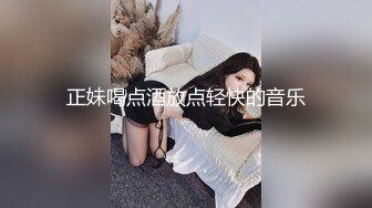 精瘦小哥家里没人带着OO後甜美小女友回家啪啪,按着大屁股後入狂艹