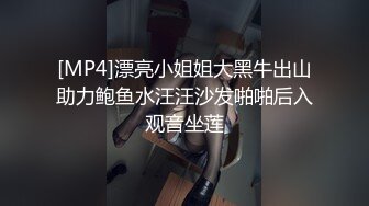 高颜闺蜜4P 操个逼真TM累 哥们射太快 两闺蜜貌似都没有爽够 精力充沛互相脱衣服打闹起来