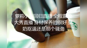 《渣男?坑女友》分手后求和不成渣男报复泄愤~样貌十分清纯极品身材大波小姐姐与肥猪男友日常啪啪露脸自拍流出1080P原档画质