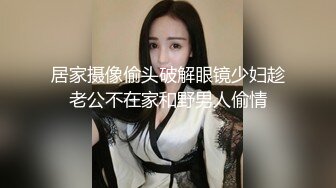 四驱兄弟-持久爆操无锡少妇