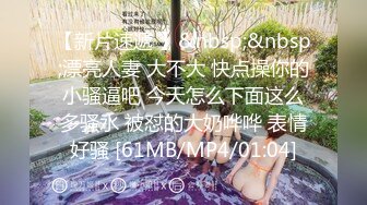 年轻妹子来找我，被无套啪啪，很清晰的对白很刺激