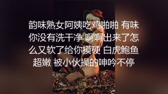 汹涌的双峰+激情的叫床=你能驾驭吗