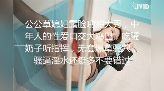 妇科诊所监控偷拍??女病人脱下裤子双腿叉开躺在检查床上向男医生完全暴露下体,任凭男医生一双手上抠下插