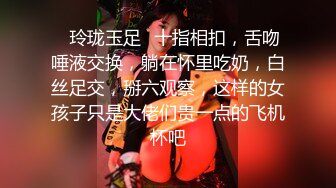 漂亮美女 吃口水 抠逼 不知道以后又是谁的女神