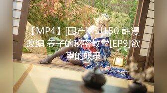 [MP4]12月成人站收费作品性感火辣华裔美眉李彩斐刚出道不久时的片，嫩极了！精油催情按摩打炮BB很肥画面诱人